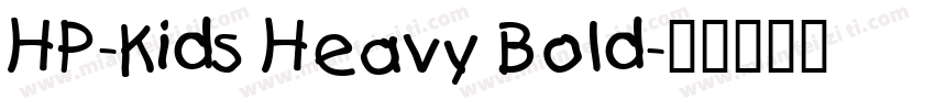 HP-Kids Heavy Bold字体转换